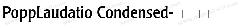 PoppLaudatio Condensed字体转换